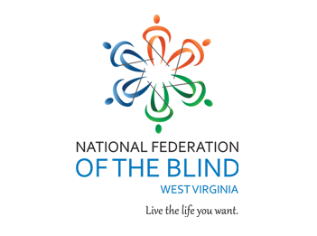 National Federation of the Blind of West Virginia - Live The Life You Want